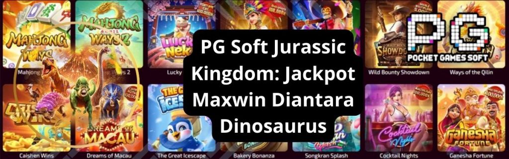 PG Soft Jurassic Kingdom