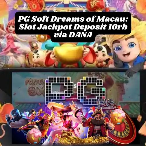 Game PG Soft Dreams of Macau