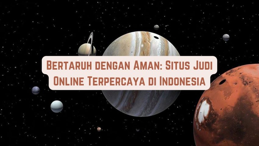 Betting Dengan Aman: Situs Game Online Terpercaya di Indonesia