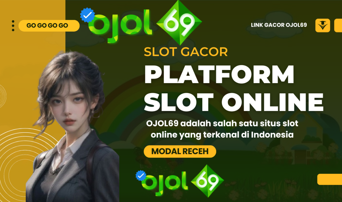 ojol69 situs slot gacor