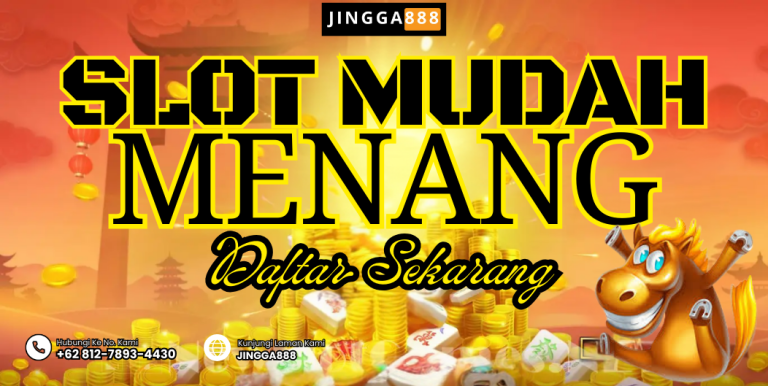DAFTAR SLOT MUDAH MENANG
