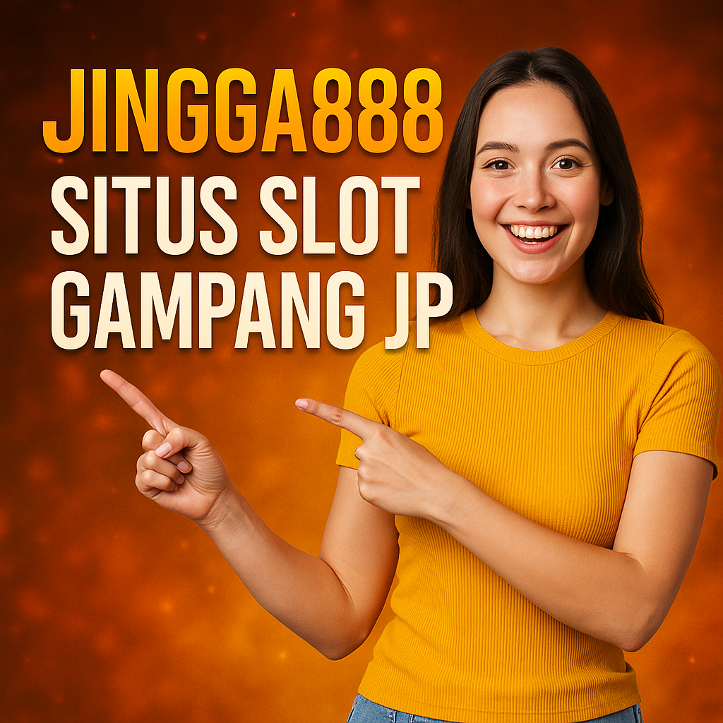 Situs Slot Gampang Jp 